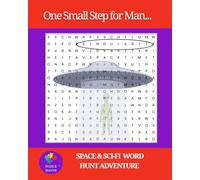 One Small Step For Man: Space & Sci-fi Word Hunt Adventure