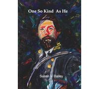 One So Kind As He