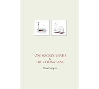 One Sock in the Bath & The Ceiling Snail