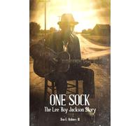 One Sock: The Lee'Roy Jackson Story