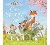 One Springy Day: The Perfect Classic Children's Story for the Spring Season (A Percy the Park Keeper Story)