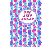 One Step Ahead: Premium Daily Life Planner - 6 Months of Daily Pages, 6 x 9 inch, To Improve Focus and Discipline: Habit Tracker, Income & Expenses Log, Book & Movie Watchlist (Fruit Series)
