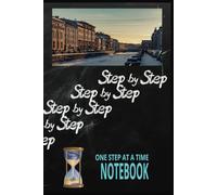 ONE STEP AT A TIME: "Embracing Change and Moving Forward, One Step at a Time