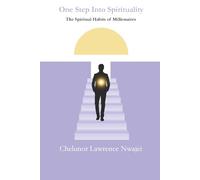 One Step Into Spirituality: The Spiritual Habits of Millionaires