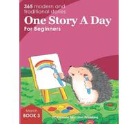 One Story a Day for Beginners: Book 3 for March