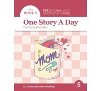 One Story a Day for Early Readers: Book 5 for May