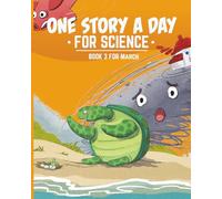 One Story a Day for Science: Book 3 for March