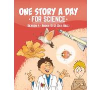 One Story A Day for Science Season 4: Books 10-12 (Oct.-Dec.) (One Story a Day for Science Seasons)
