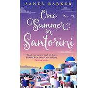 One Summer in Santorini: Escape this summer with one of the best romance books you will read in 2019. [Idioma Inglés]
