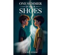 One Summer in Your Shoes