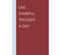One Thankful Thought a Day- An affirmation journal for teens