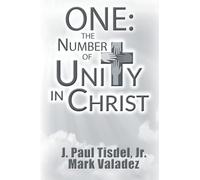 One:: The Number of Unity in Christ