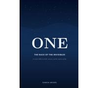 ONE the race of the invisibles: A cosmic ballad on birth, memory, and the mystery of life
