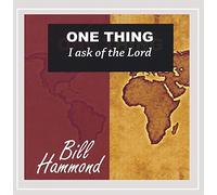 One Thing I Ask of the Lord