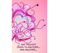 One Thought Leads to Another... and Another...: Trends Notebook - Discreet Title, The Best Writing Companion - 6x9 in - 100 pages