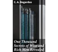 One Thousand Secrets Of Wise And Rich Men Revealed (ebook)