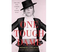 ONE TOUGH DAME LIFE AND CAREER OF DIANA RIGG HC (Hollywood Legends Series)