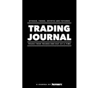 One Trade A Day Journal: Track your Trades over 200+ Days