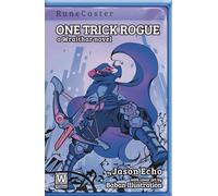 One Trick Rogue: A Wraithar novel