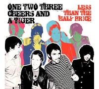 One Two Three Cheers and a Tiger - Less Than the Half Price