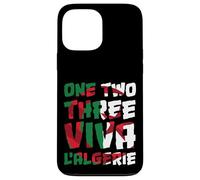 One Two Three Viva l'algérie Algeria Algériens DZ Algérien Carcasa para iPhone 13 Pro MAX