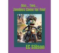 One... Two... Zombies Come for You!