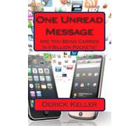One Unread Message: Are You Being Carried In 9 Billion Pockets?: Volume 1