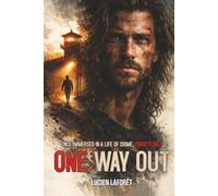 One Way Out