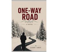 One-Way Road: Novel