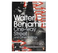 One-way Street And Other Writings (ebook)
