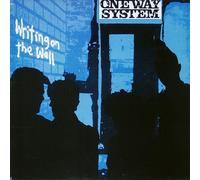 ONE WAY SYSTEM - WRITING ON THE WALL