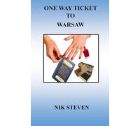 ONE WAY TICKET TO WARSAW