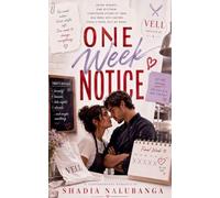One Week Notice: 1 (Oh Love)
