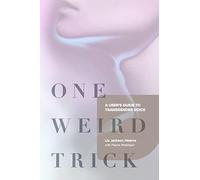 One Weird Trick: A User's Guide to Transgender Voice