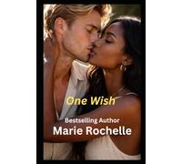 One Wish (So Much Better)