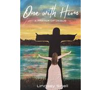 One with Him: A Prayer of Jesus
