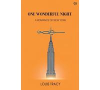 One Wonderful NightA Romance Of New York (Edition1)