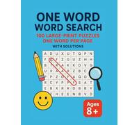One Word Word Search: 100 Simple Puzzles for Kids, Seniors, and Beginners , One Puzzle Per Page , With Solutions