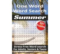 One Word Word Search Summer: 50+ One Word Puzzles | Adults, Seniors & Teen Puzzles | Mind Games, Retirement Activity | Great Gift for all puzzle lovers