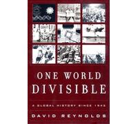 One World Divisible: A Global History Since 1945: 0 (Global Century)