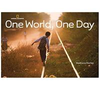 One World, One Day (Barbara Kerley Photo Inspirations)