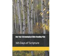 One Year Chronological Bible Reading Plan: 365 Days of Scripture (Lie Effect Project)