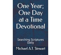 One Year; One Day at a Time Devotional: Searching Scriptures Daily