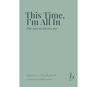 ONE YEAR TO THE NEW ME : WEIGHT LOSS SURGERY: WEEKLY DIARY, WEEKLY WORKOUT, NON-SCALE VICTORIES, AFFIRMATIONS, MOTIVATIONAL QUOTES AND MANY MORE! (The Bariatric Club - Transformation Journals)