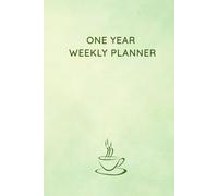One Year Weekly Planner: Undated Organizer with Habit Tracker, To-Do Lists & Notes for a More Productive Life