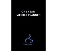One Year Weekly Planner: Undated Organizer with Habit Tracker, To-Do Lists & Notes for a More Productive Life
