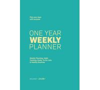 ONE YEAR Weekly Planner: Weekly Planning, Habit Tracking, Goals, To-Do Lists & Healthy Routines