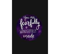 One Year Weekly Planner: You are Fearfully and Wonderfully Made