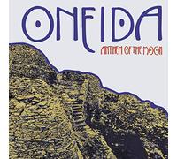 Oneida - Anthem Of The Moon
