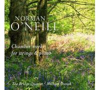 O'Neil : Musique de chambre. Quatuor Bridge, Dussek.
